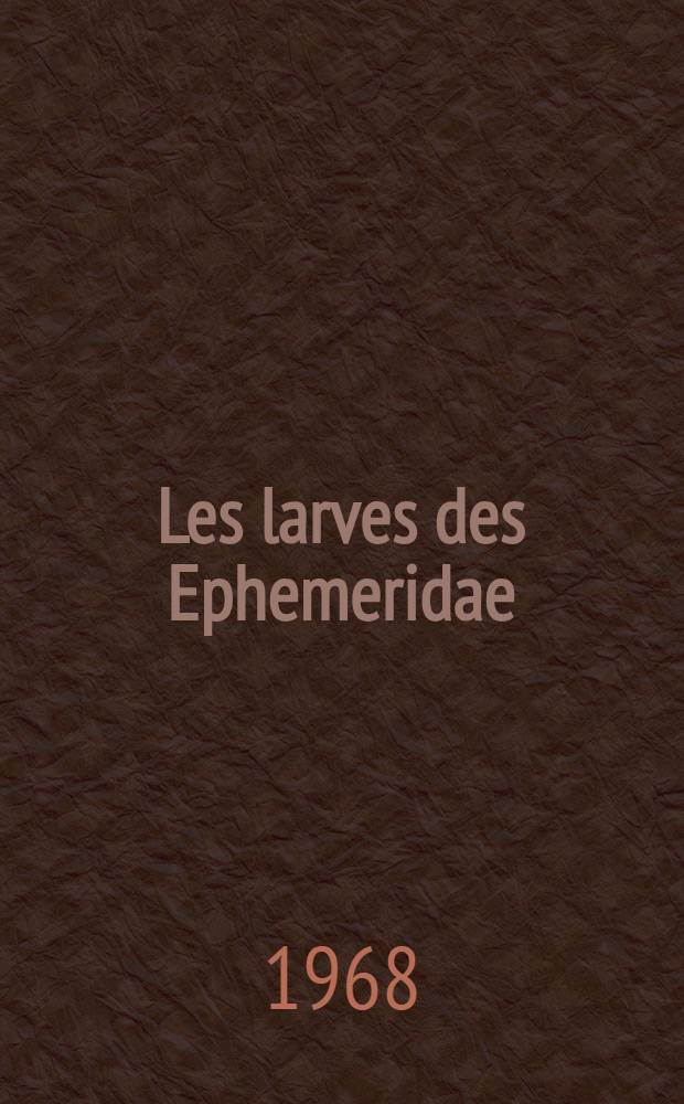 Les larves des Ephemeridae (Ephemeroptera) d'Afrique