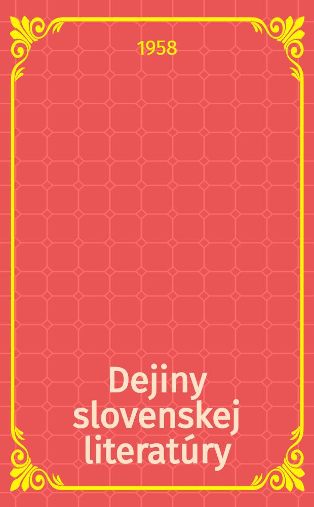 Dejiny slovenskej literatúry