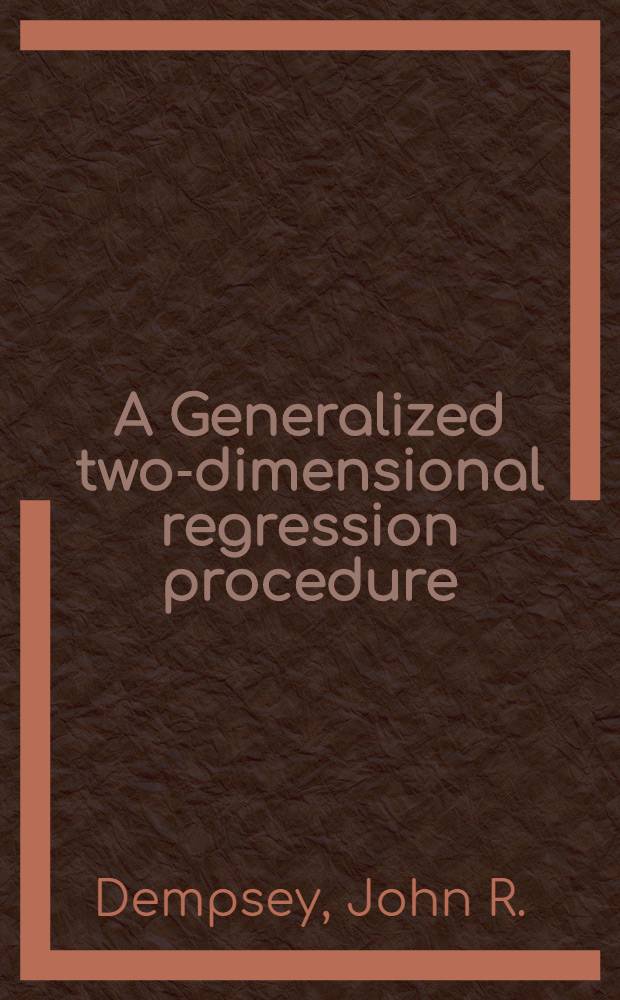 A Generalized two-dimensional regression procedure