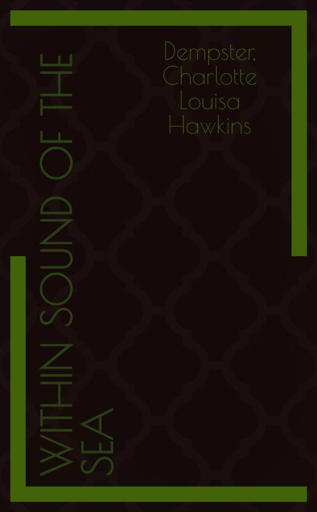 Within sound of the sea : A novel : By the author of "Vera" : In 2 vol