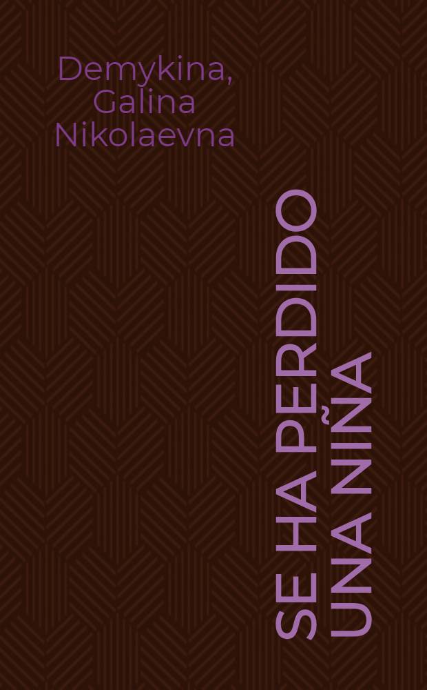 Se ha perdido una niña : Cuento