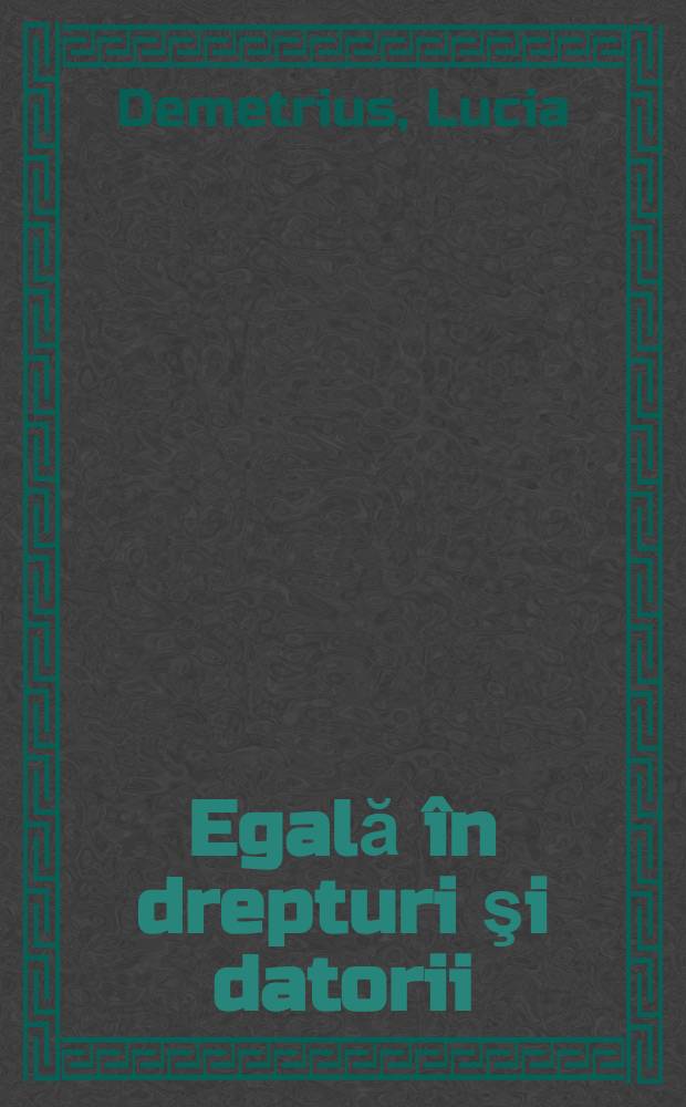 Egală în drepturi şi datorii