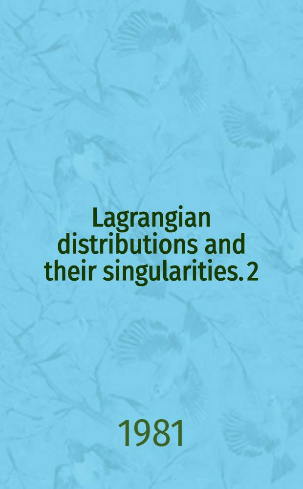 Lagrangian distributions and their singularities. 2 : Calculus of singularities and applications