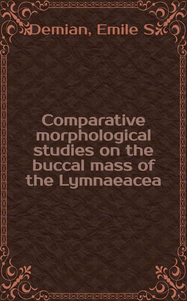 Comparative morphological studies on the buccal mass of the Lymnaeacea