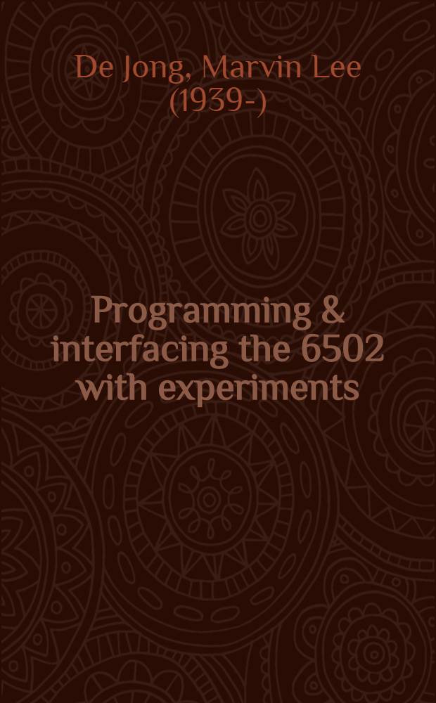 Programming & interfacing the 6502 with experiments