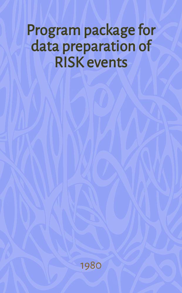 Program package for data preparation of RISK events