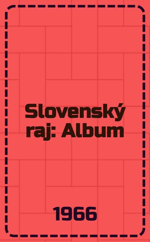 Slovensk&yacute; raj : Album