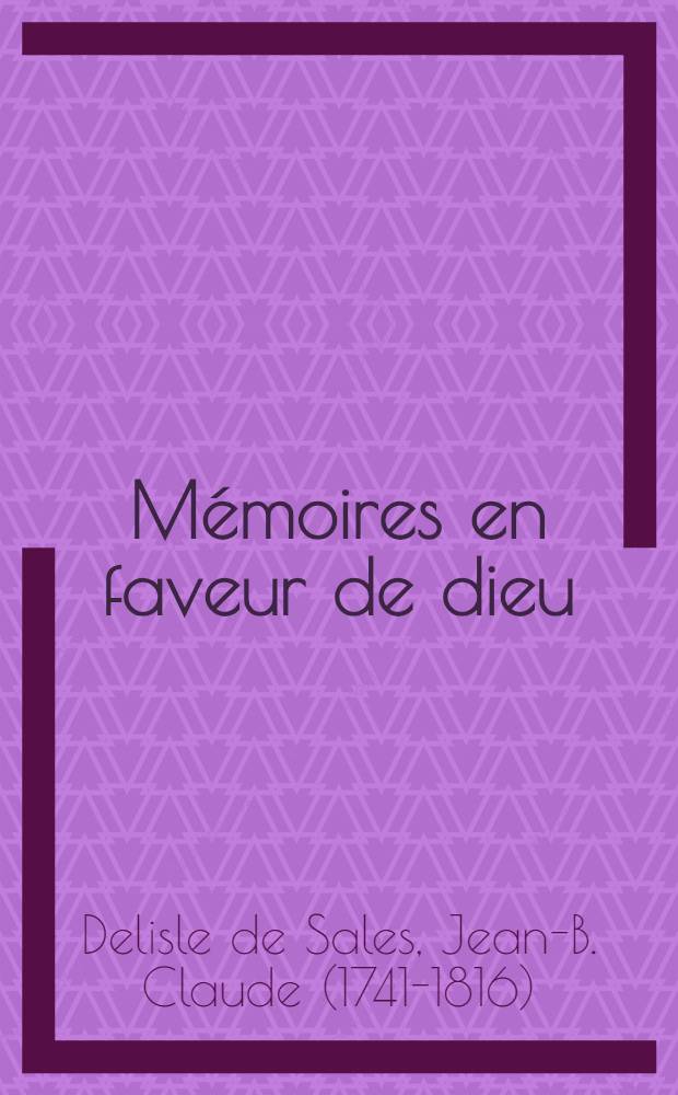 Mémoires en faveur de dieu : Partie de l'histoire ancienne