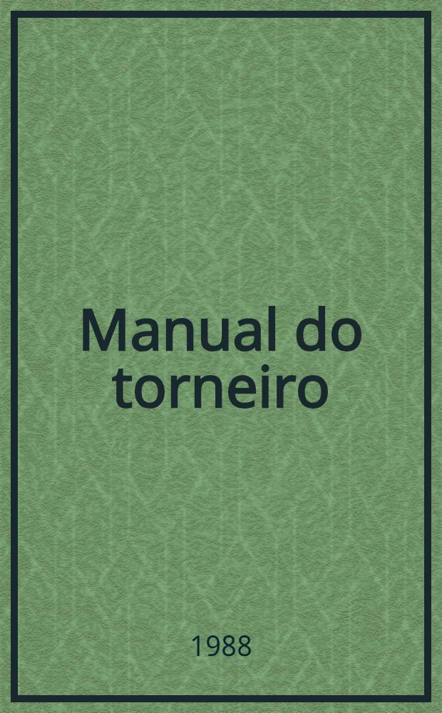 Manual do torneiro