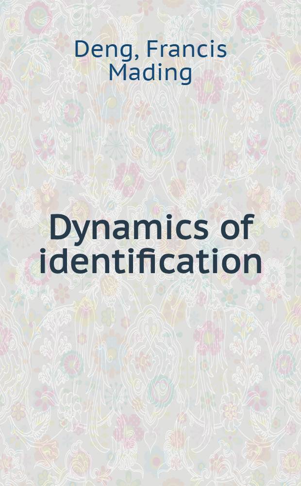 Dynamics of identification : A basis for nat. integration in the Sudan