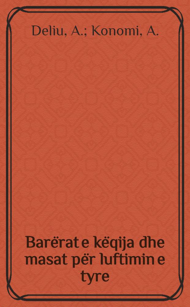 Barërat e këqija dhe masat për luftimin e tyre