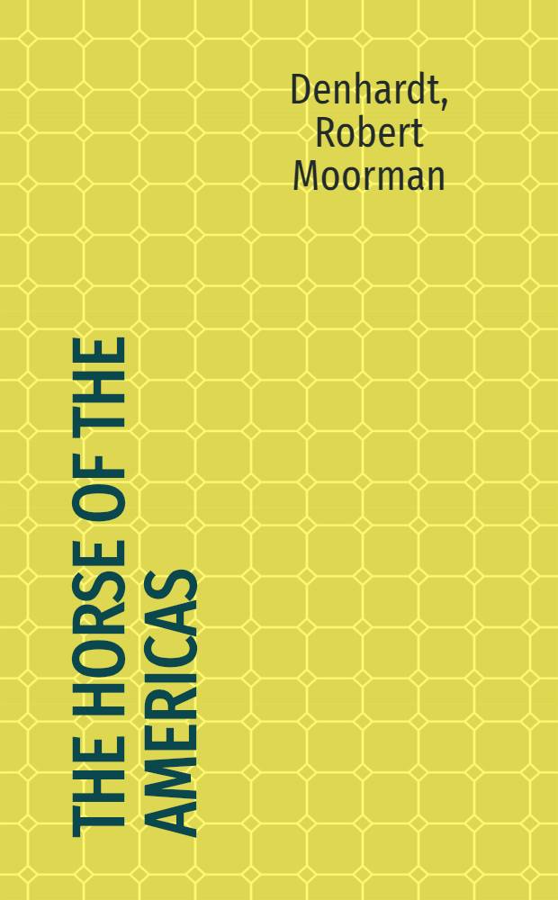 The Horse of the Americas