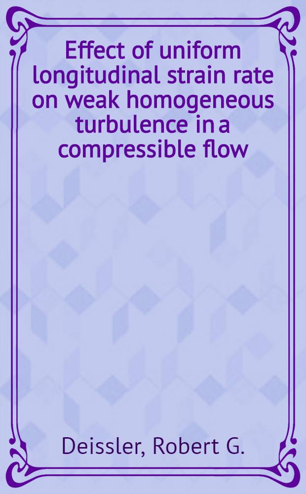 Effect of uniform longitudinal strain rate on weak homogeneous turbulence in a compressible flow