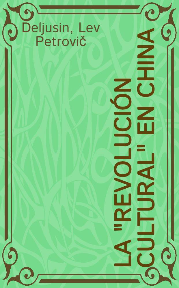 La "revolución cultural" en China