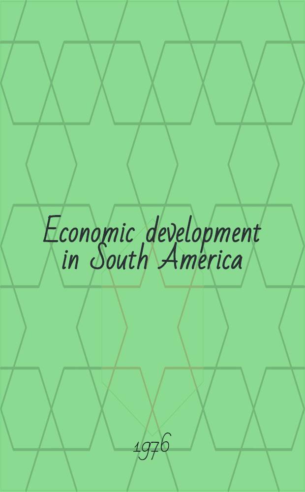 Economic development in South America