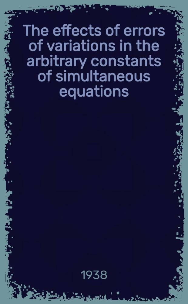 The effects of errors of variations in the arbitrary constants of simultaneous equations