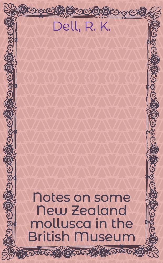 Notes on some New Zealand mollusca in the British Museum