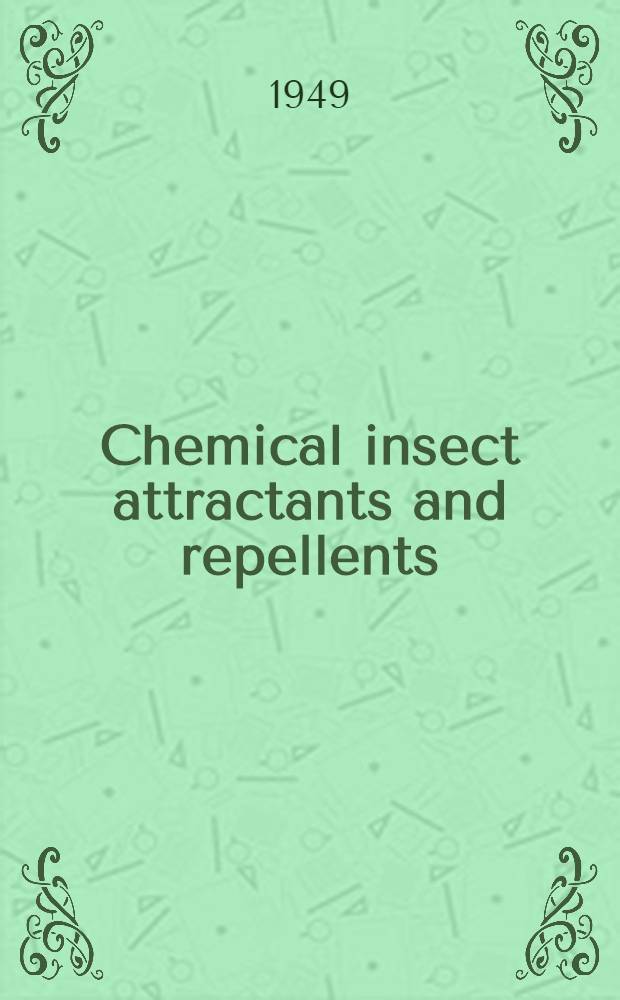 Chemical insect attractants and repellents