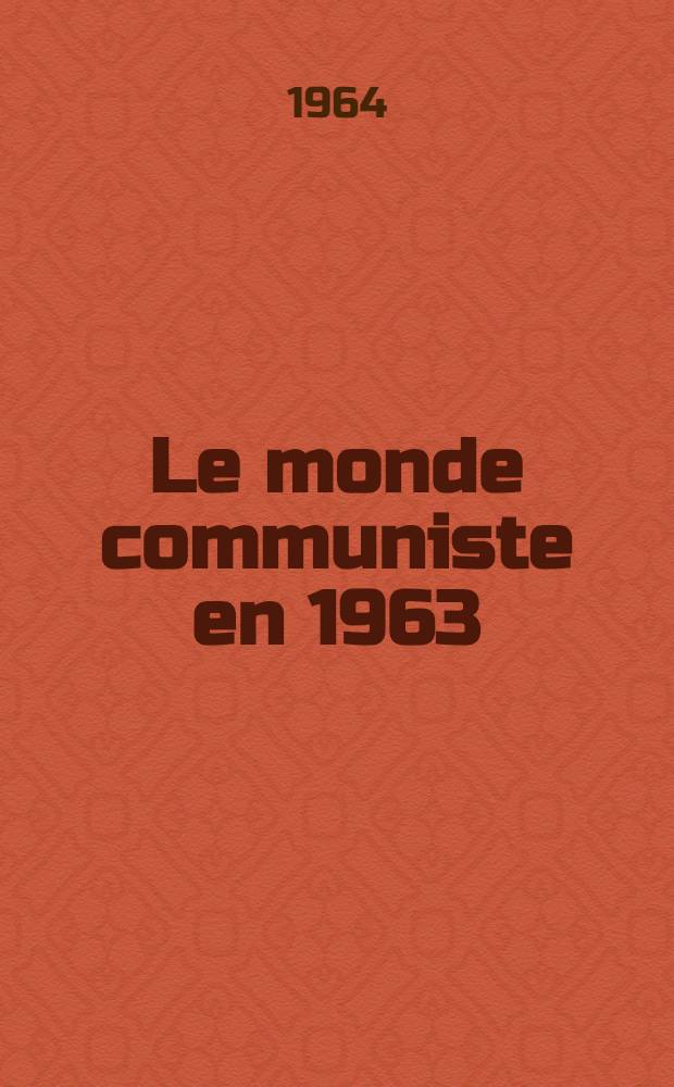 Le monde communiste en 1963