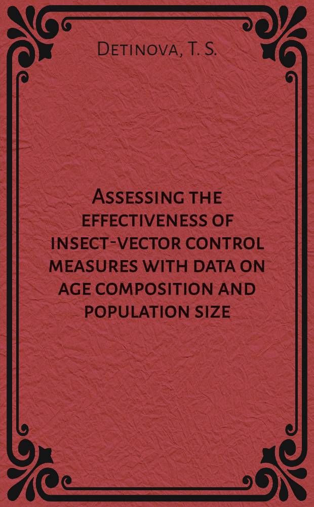 Assessing the effectiveness of insect-vector control measures with data on age composition and population size