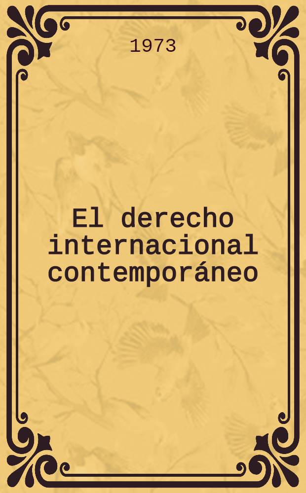 El derecho internacional contemporáneo : Recopilación de artículos : Trad. del ruso ...