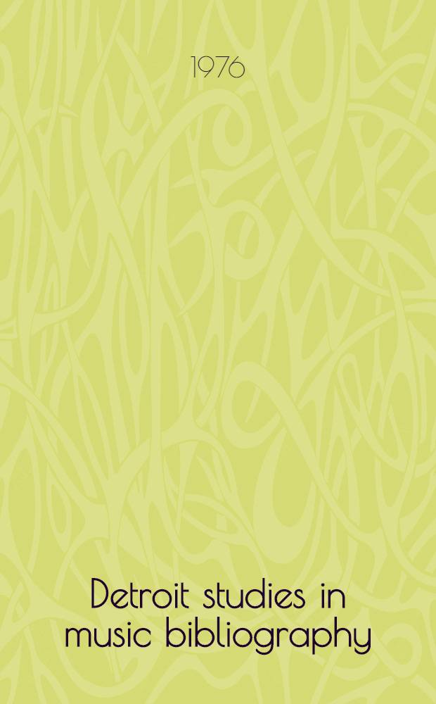 Detroit studies in music bibliography