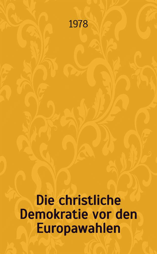 Die christliche Demokratie vor den Europawahlen