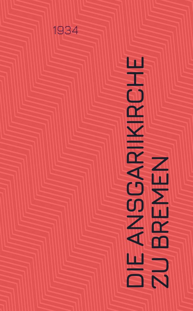 Die Ansgariikirche zu Bremen