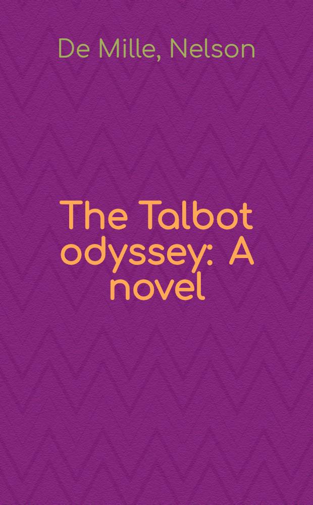 The Talbot odyssey : A novel