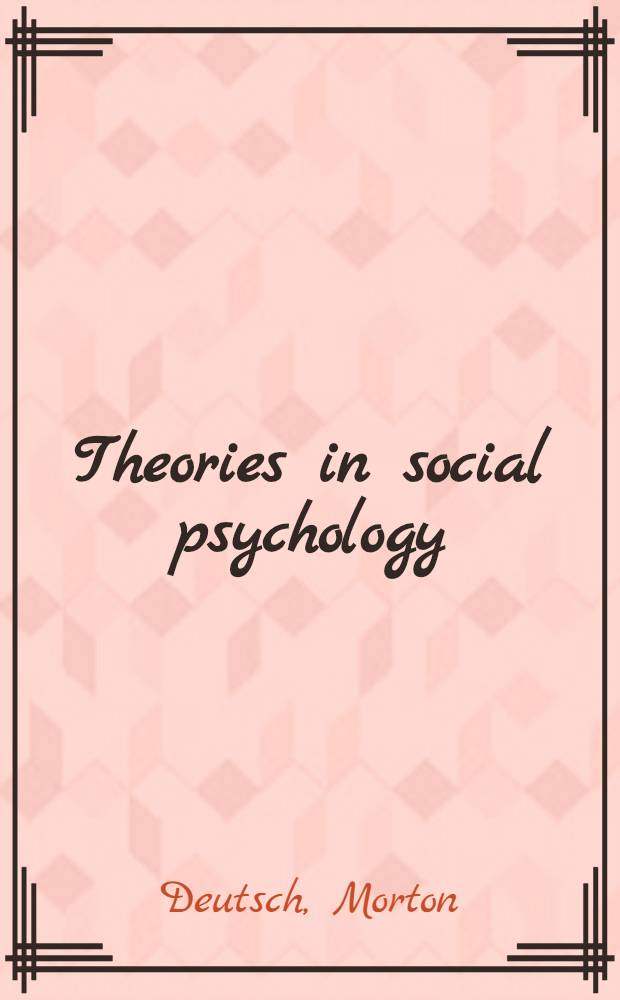 Theories in social psychology