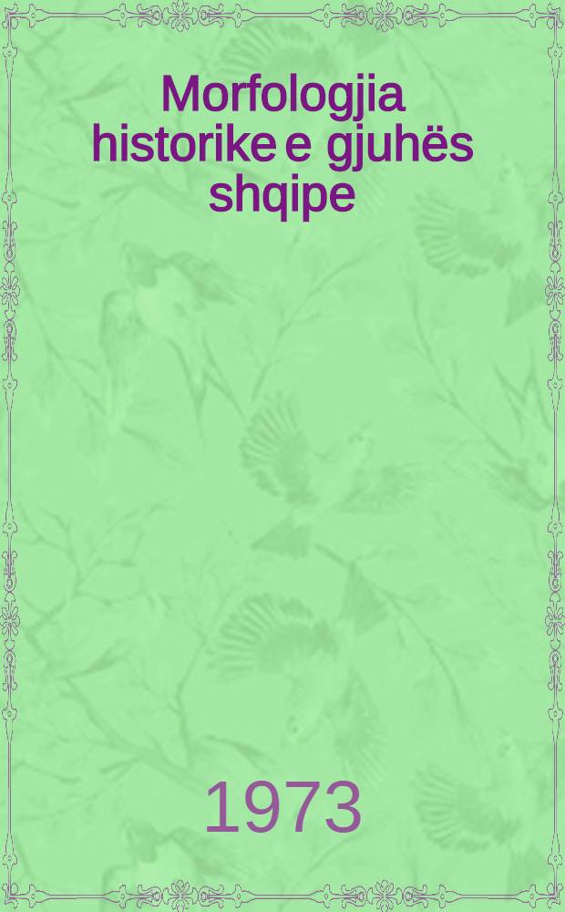 Morfologjia historike e gjuh&euml;s shqipe
