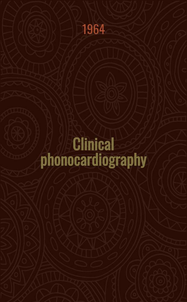 Clinical phonocardiography