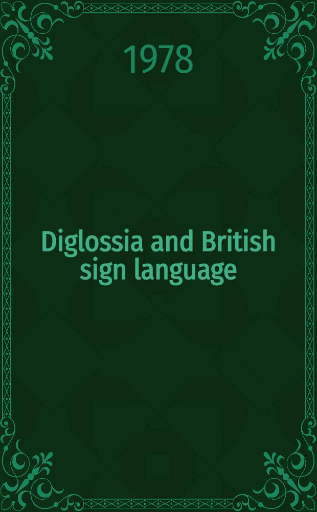 Diglossia and British sign language