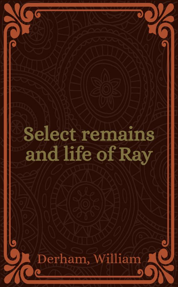 Select remains and life of Ray
