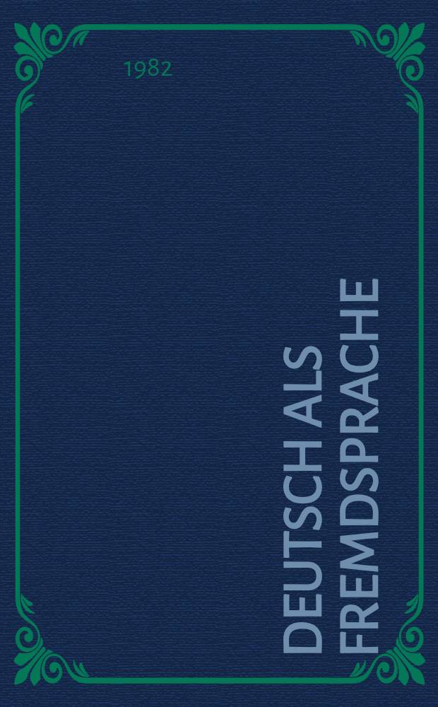 Deutsch als Fremdsprache : Studienreihe. H. 1 : Grammatik in wissenschaftlichen Texten
