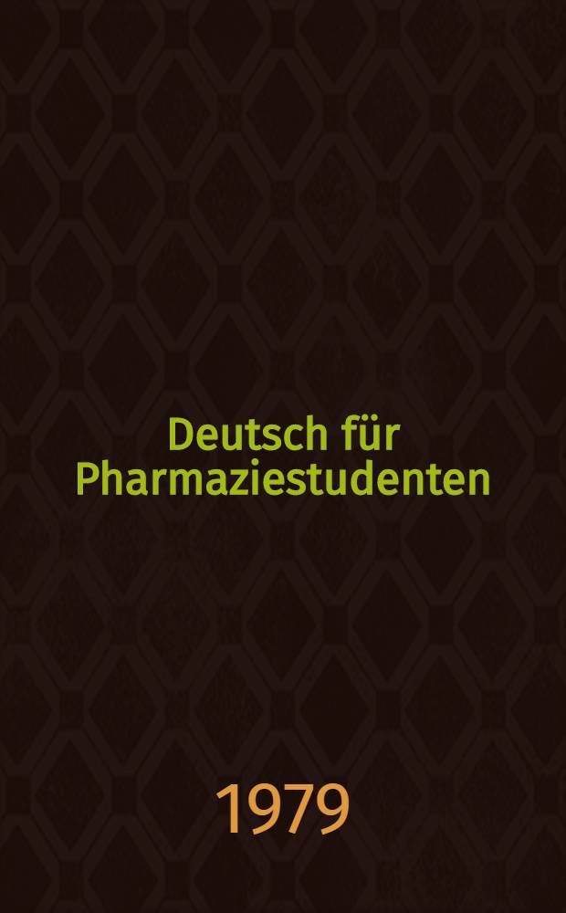Deutsch für Pharmaziestudenten