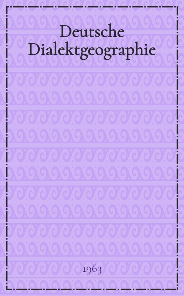 Deutsche Dialektgeographie : Berichte und Studien über G. Wenkers Sprachatlas des Deutschen Reichs. Bd. 68b : Die Mundart der Orte Göddeckenrode und Isingerode und die Dialektgrenzen an der oberen Oker