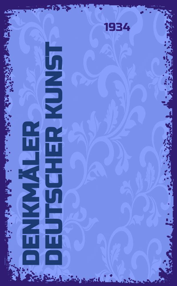 Denkmäler deutscher Kunst : Die Deutschen Kaiserpfalzen. Bd. 2 : Die Kaiserpfalz Eger