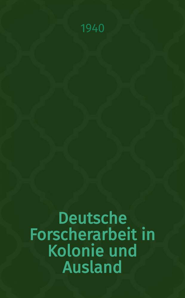 Deutsche Forscherarbeit in Kolonie und Ausland
