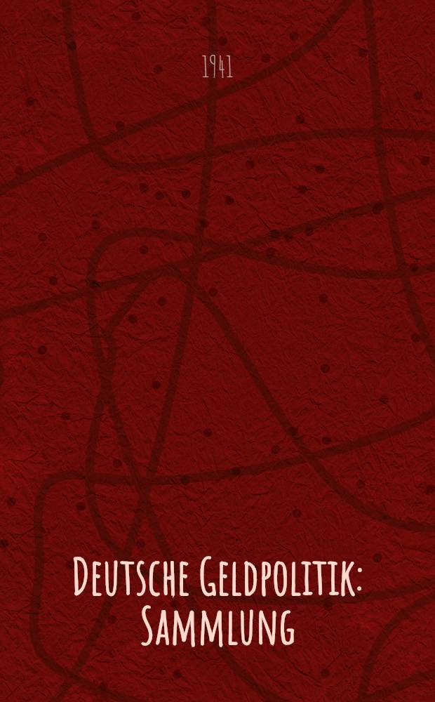 Deutsche Geldpolitik : Sammlung