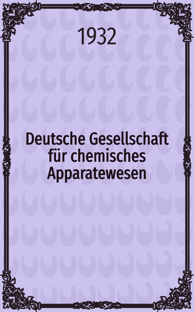 Deutsche Gesellschaft für chemisches Apparatewesen : Frankfurt a. M. DECHEMA - Monographien. Bd. 5 : Das fraktionierte destillieren und das fraktionierte verteilen als Methoden zur Trennung von Stoffgemischen