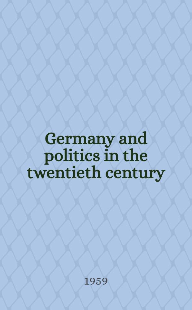 Germany and politics in the twentieth century