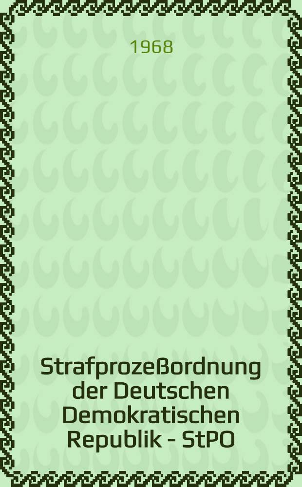 Strafproze&szlig;ordnung der Deutschen Demokratischen Republik - StPO : Textausg. mit Sachregister