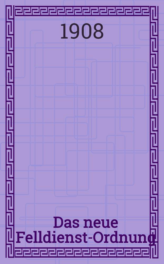 Das neue Felldienst-Ordnung
