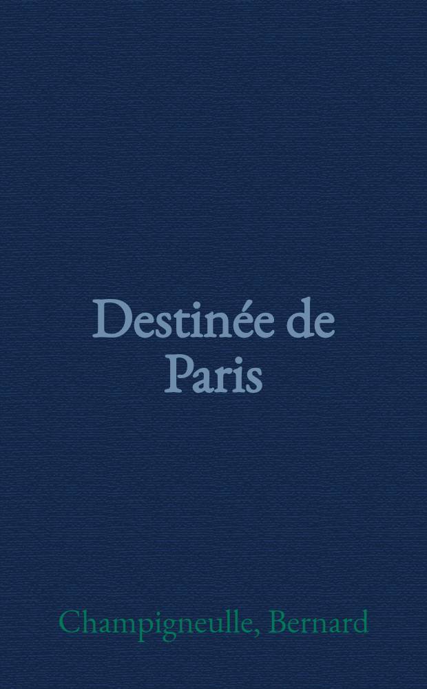 Destinée de Paris