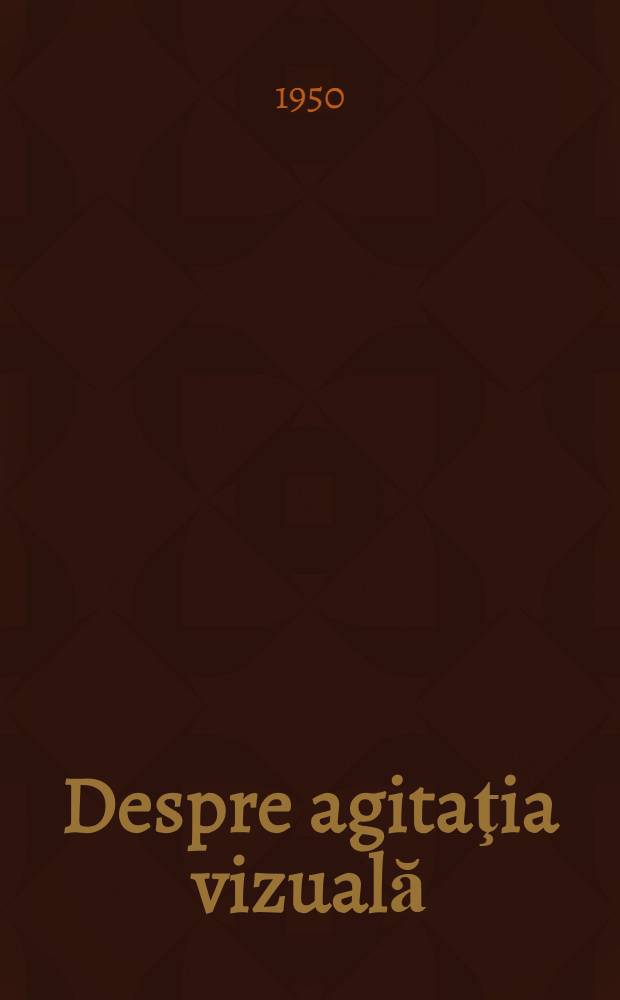 Despre agitaţia vizuală