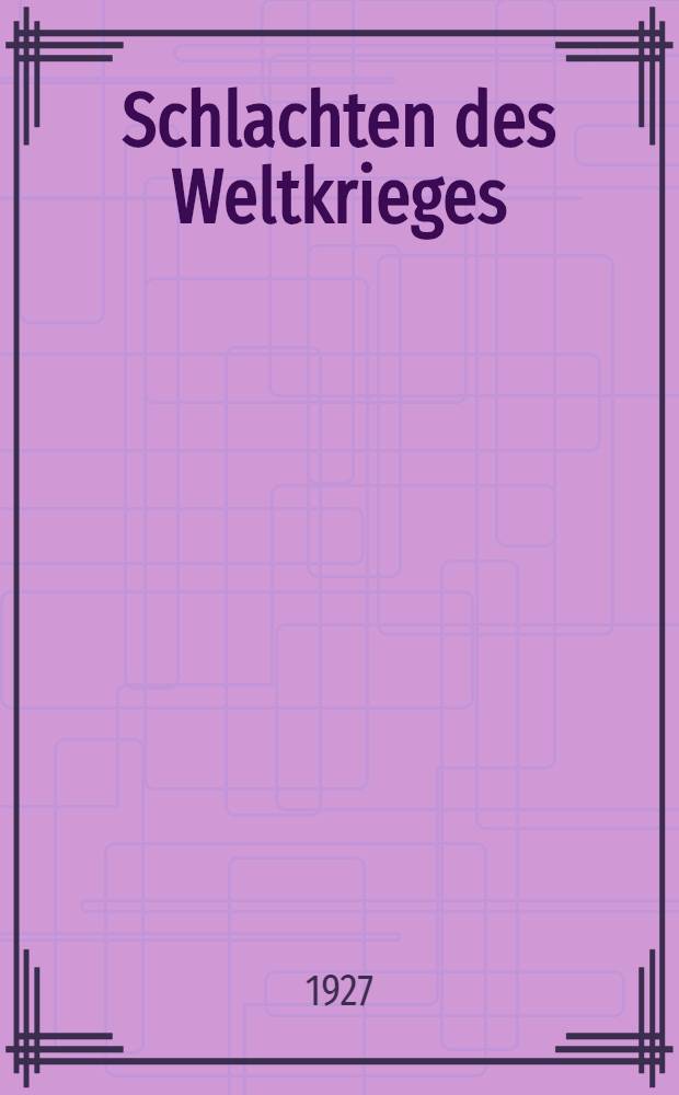 Schlachten des Weltkrieges : In Einzeldarstellungen bearb. und hrsg. unter Mitwirk. des Reichsarchivs. Bd. 21 : Somme-Nord