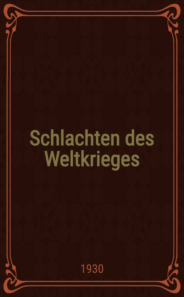 Schlachten des Weltkrieges : In Einzeldarstellungen bearb. und hrsg. unter Mitwirk. des Reichsarchivs. Bd. 34 : Der letzte deutsche Angriff Reims 1918