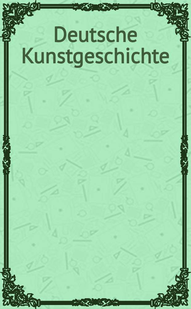 Deutsche Kunstgeschichte
