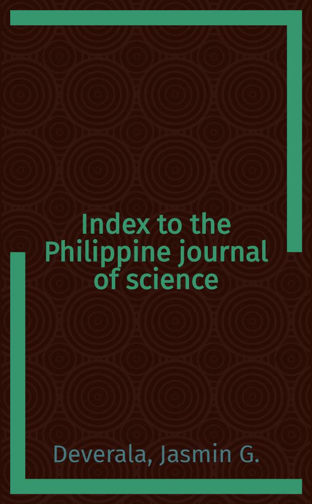 Index to the Philippine journal of science : Vol. 100 (1971) to Vol. 104 (1975)